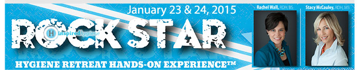 Inspired Hygiene's Rockstar Hygiene Retreat!